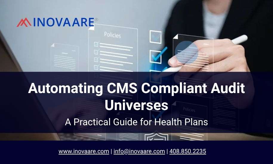 Inovaare-Health Plans Can Automate Creation of CMS Compliant UniversesÂ